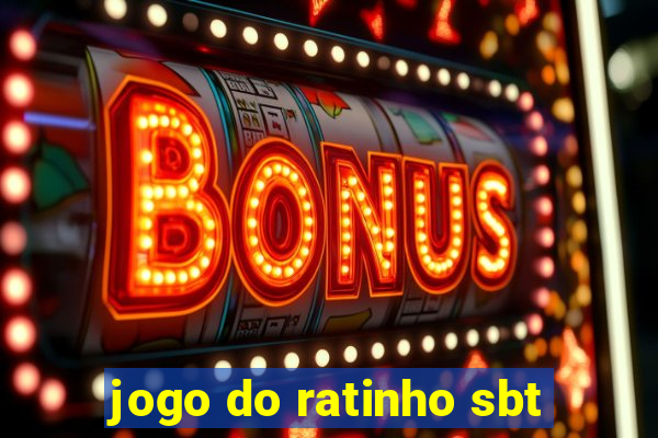 jogo do ratinho sbt